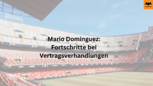 Mario Dominguez: Fortschritte bei Vertragsverhandlungen
