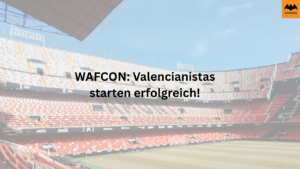 WAFCON: Valencianistas starten erfolgreich!