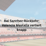 Bei Sanchez-Rückkehr: Valencia Mestalla verliert knapp